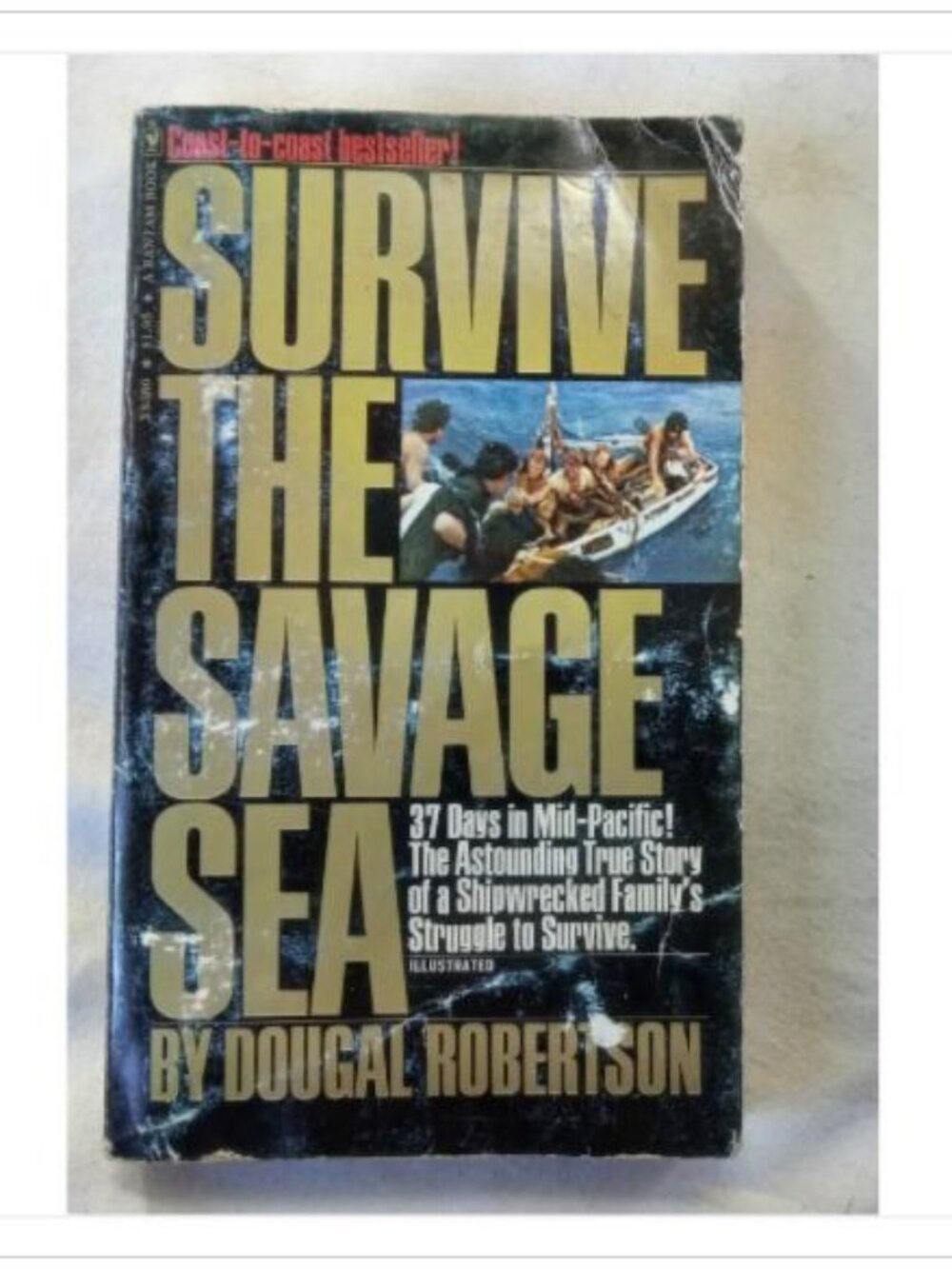 Survive the Savage Sea Dougal Robertson 1974 Bantam Edition Book Vintage Novel